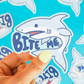 Bite Me | Vinyl Sticker