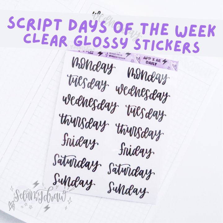 SAD Script Days Of The Week | Clear Glossy Sticker Sheet