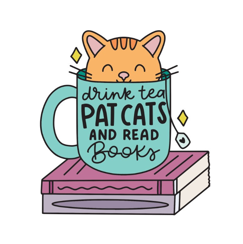 Drink Tea, Pat Cats, Read Books | Vinyl Sticker
