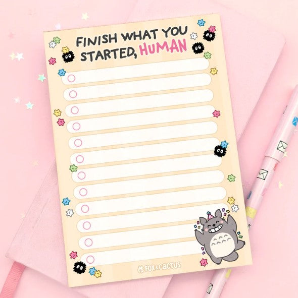 Finish What You Started Human | Notepad