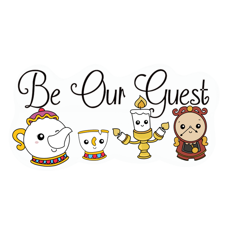 Be Our Guest | Vinyl Sticker