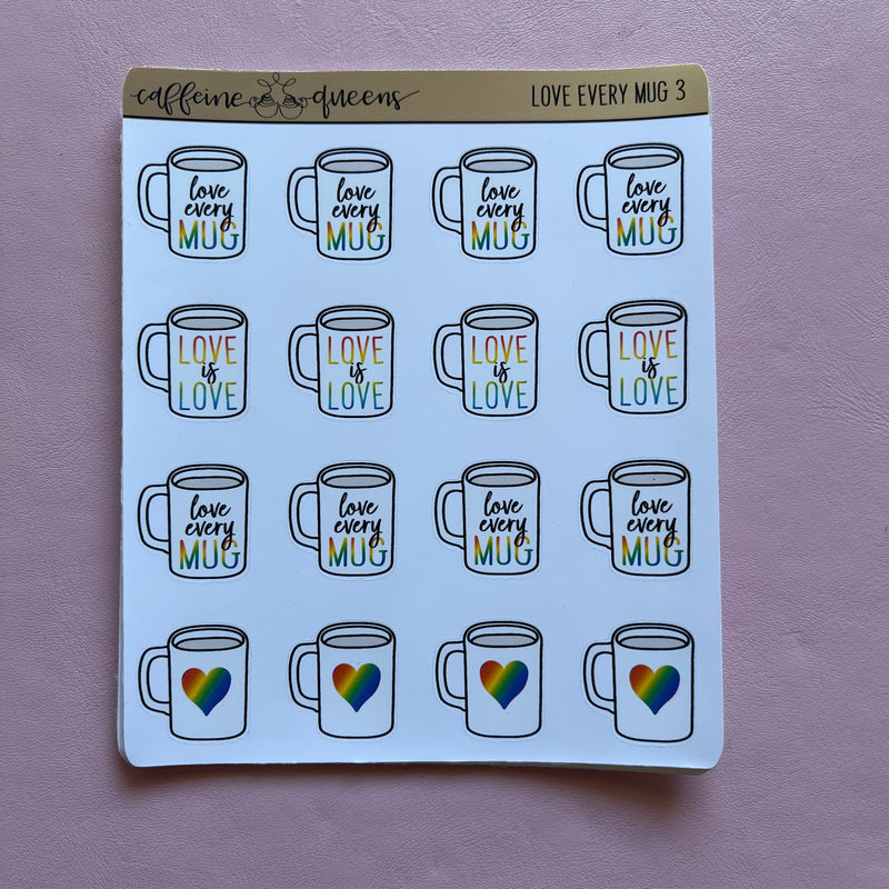 Love Every Mug | Sticker Sheet