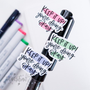 Keep It Up Bold | Sticker Sheet