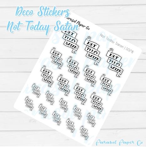 Not Today Satan | Sticker Sheet
