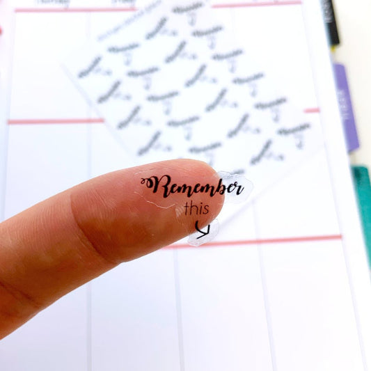 Clear Remember This | Sticker Sheet