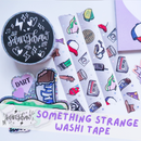 Something Strange | Washi