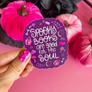 Spooky Books Are Good For The Soul | Vinyl Sticker