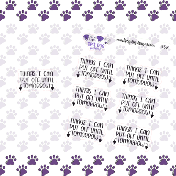 Things I Can Put Off Until Tomorrow | Sticker Sheet